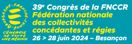 39ème Congrès de la FNCCR à Micropolis - Besançon